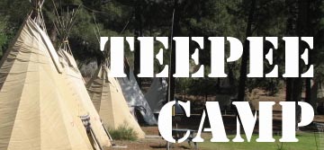 Teepee Camp